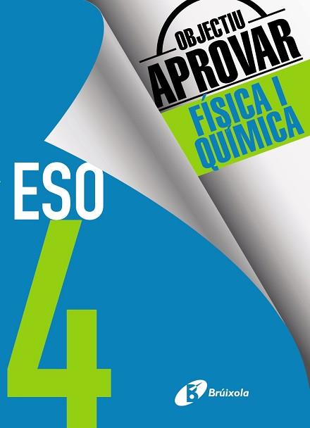 OBJECTIU APROVAR FÍSICA I QUÍMICA 4 ESO | 9788499062242 | SORIANO MINNOCCI, JACINTO