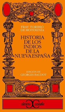 HISTORIA DE LOS INDIOS DE LA NUEVA ESPA¥A | 9788470394645 | MOTOLINIA