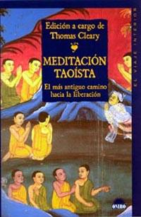 MEDITACION TAOISTA. EL MAS ANTIGUO CAMINO HACIA LA LIBERACIO | 9788497540278 | CLEARY, TH.