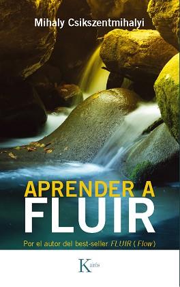 APRENDER A FLUIR | 9788472454125 | CSIKSENTMIHALYI,M