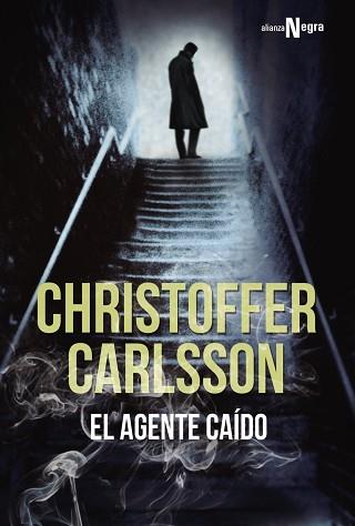 EL AGENTE CAÍDO | 9788491042907 | CARLSSON, CHRISTOFFER