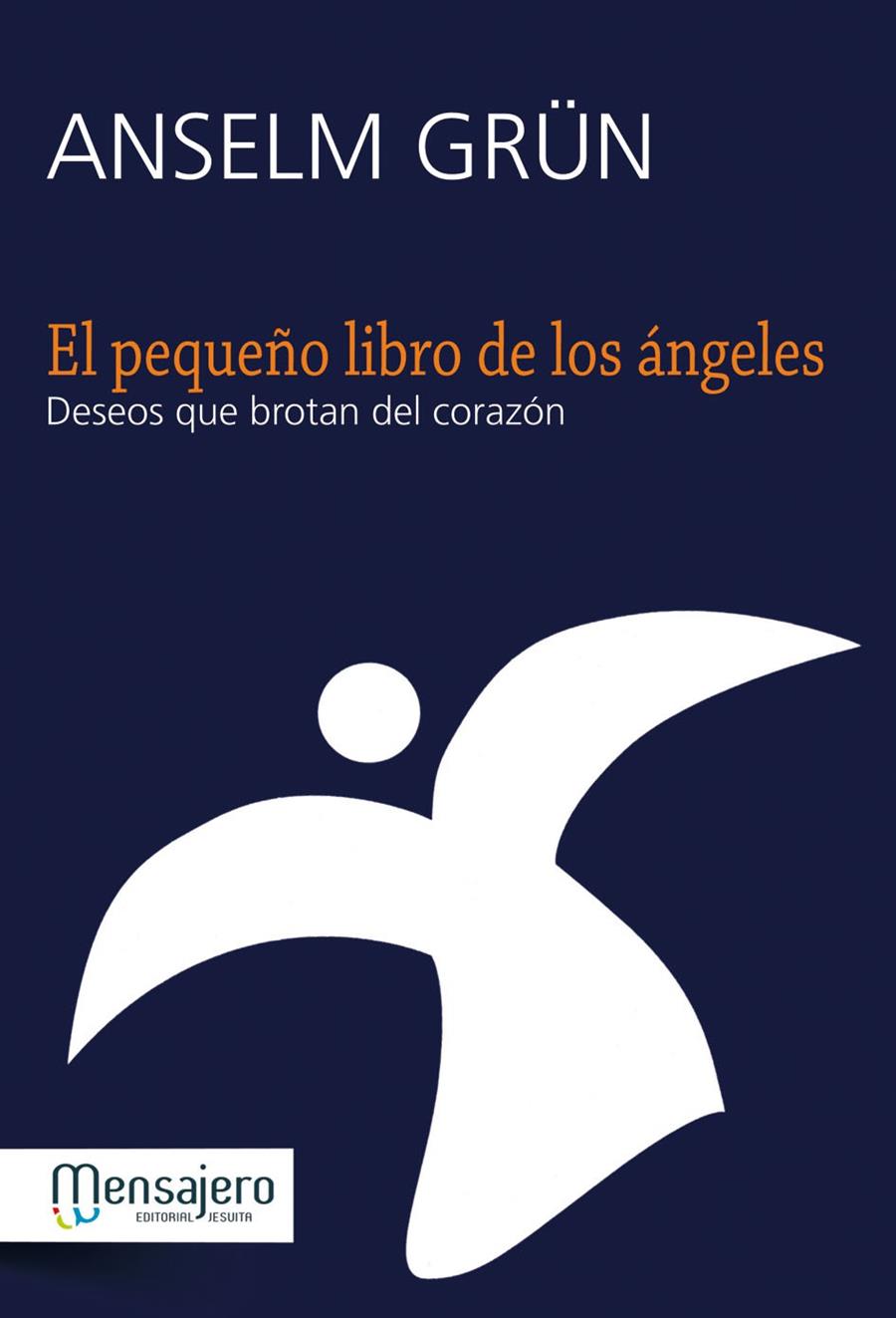 PEQUE¥O LIBRO DE LOS ANGELES, EL | 9788427133167 | GRUN, ANSELM