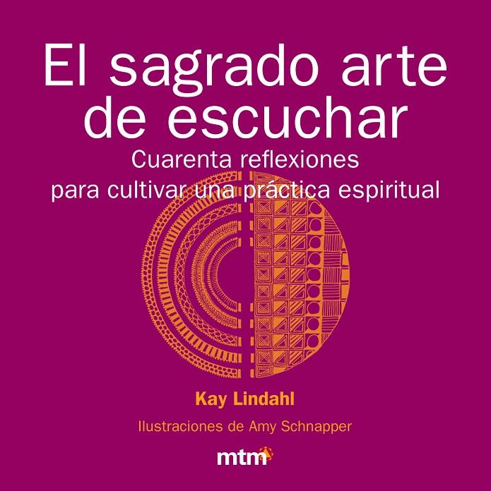 SAGRADO ARTE DE ESCUCHAR, EL | 9788496697898 | LINDAHL, KAY