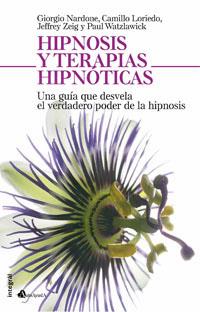 HIPNOSIS Y TERAPIAS HIPNOTICAS | 9788498671612 | NARDONE; LORIEDO; ZEIG; WATZLAWICK