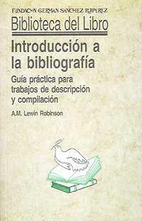 INTRODUCCION A LA BIBLIOGRAFIA | 9788486168674 | ROBINSON, A. M. L.