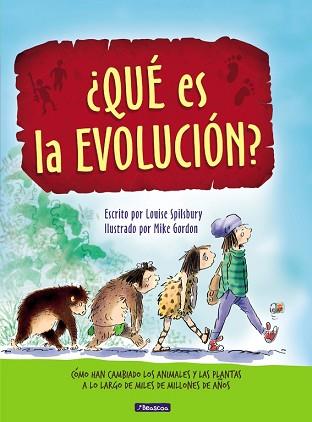 ¿QUé ES LA EVOLUCIóN? | 9788448848507 | LOUISE SPILSBURY/MIKE GORDON