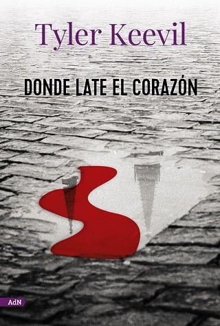 DONDE LATE EL CORAZÓN (ADN) | 9788413624723 | KEEVIL, TYLER