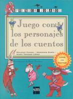 JUEGO CON LOS PERSONAJES DE LOS CUENTOS | 9788434862364 | CANDEL GUILLéN, SOLEDAD/GARíN MUñOZ, MERCEDES/LóPEZ, MARíA TRINIDAD