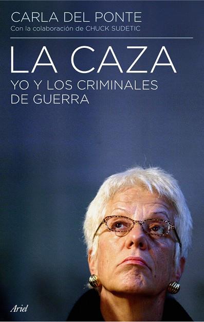 CAZA | 9788434434905 | CARLA DEL PONTE - CHUCK SUDETIC