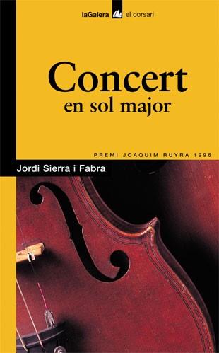 CONCERT EN SOL MAJOR | 9788424682224 | SIERRA I FABRA, JORDI