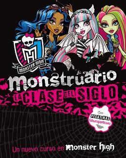 MONSTER HIGH. MONSTRUARIO. LA CLASE DEL | 9788437281254 | VV.AA.