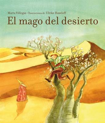 MAGO DEL DESIERTO | 9788448835446 | VILLEGAS,MARTA/HASELOFF,ULRIKE