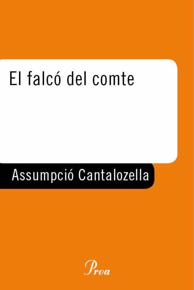 FALCO DEL COMTE, EL | 9788484375463 | CANTALOZELLA, ASSUMPCIO