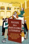 PASEOS POR LA BARCELONA LITERARIA | 9788483076491 | A.A.V.V.