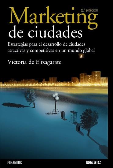 MARKETING DE CIUDADES | 9788436822045 | ELIZAGARATE, VICTORIA DE