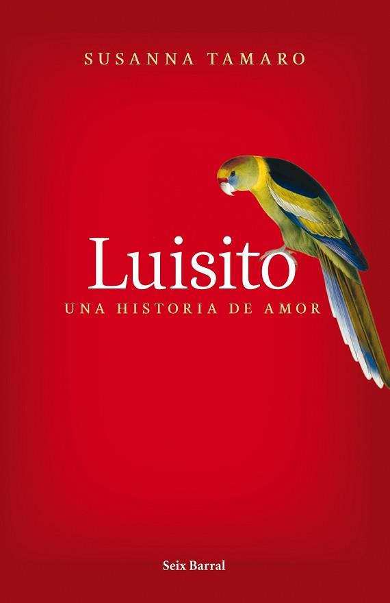 LUISITO. UNA HISTORIA DE AMOR | 9788432231841 | TAMARO SUSANA