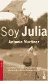 SOY JULIA | 9788432216190 | MARTINEZ, ANTONIO