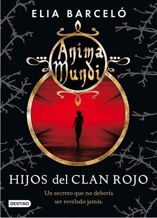 HIJOS DEL CLAN ROJO | 9788408064176 | ELIA BARCELO