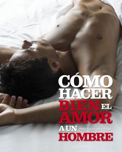 COMO HACER BIEN EL AMOR A UN HOMBRE | 9788425337550 | HODSON, P. / HOOPER, A.