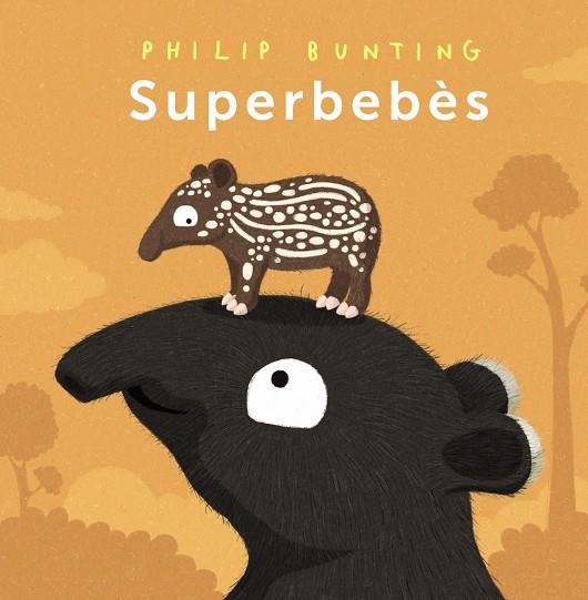 SUPERBEBÈS | 9788448963989 | BUNTING, PHILIP