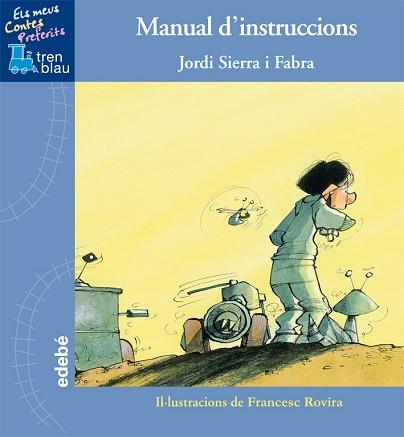 MANUAL D?INTRUCCIONS, DE JORDI SIERRA I FABRA | 9788468308098 | SIERRA I FABRA, JORDI