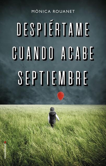 DESPIÉRTAME CUANDO ACABE SEPTIEMBRE | 9788417305802 | ROUANET, MÓNICA