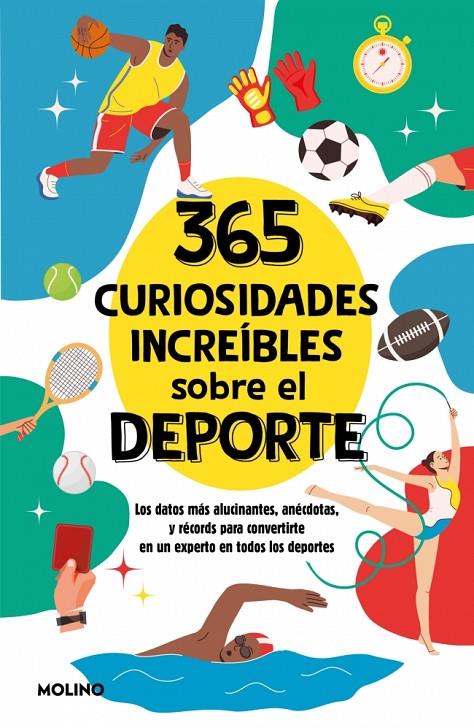 365 CURIOSIDADES INCREÍBLES SOBRE EL DEPORTE | 9788427246867 | SEGUÍ JIMÉNEZ, DIANA