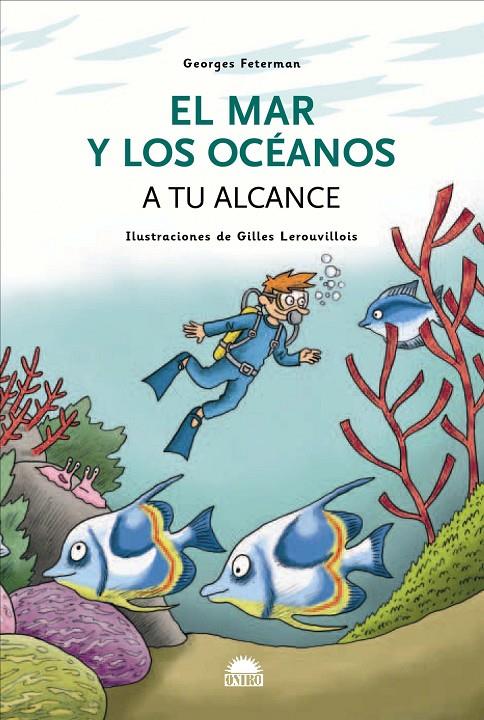 EL MAR Y LOS OCEANOS | 9788497542852