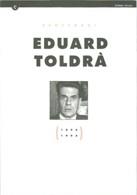 CENTENARI EDUARD TOLDRAR | 9788439333227 | MARTORELL , ORIOL