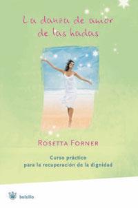 DANZA DE AMOR DE LAS HADAS, LA | 9788478719259 | FORNER, ROSSETA