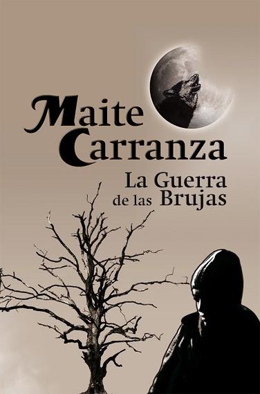 GUERRA DE LAS BRUJAS | 9788423699834 | CARRANZA.MAITE