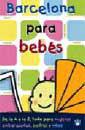 BARCELONA PARA BEBES | 9788479019105