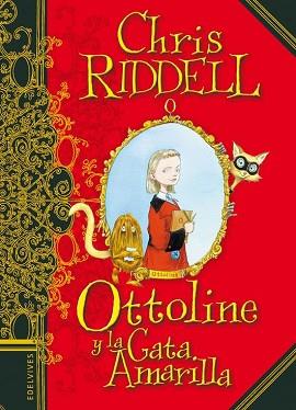 OTTOLINE Y LA GATA AMARILLA | 9788426368324 | RIDDELL, CHRIS