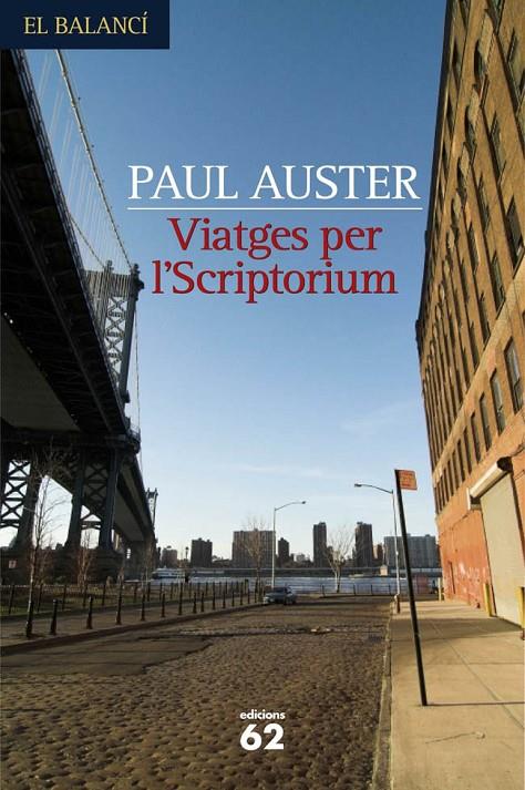 VIATGES PER L'SCRIPTORIUM | 9788429759518 | AUSTER, PAUL