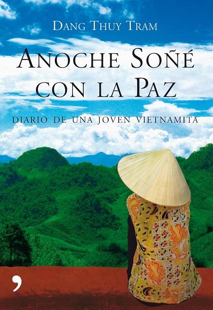 ANOCHE SOÑÉ CON LA PAZ | 9788484607106 | THUY TRAM, DANG