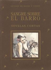 SANGRE SOBRE BARRO.NOVELAS CORTAS | 9788485707188 | HOYOS Y VINENT, ANTONIO DE