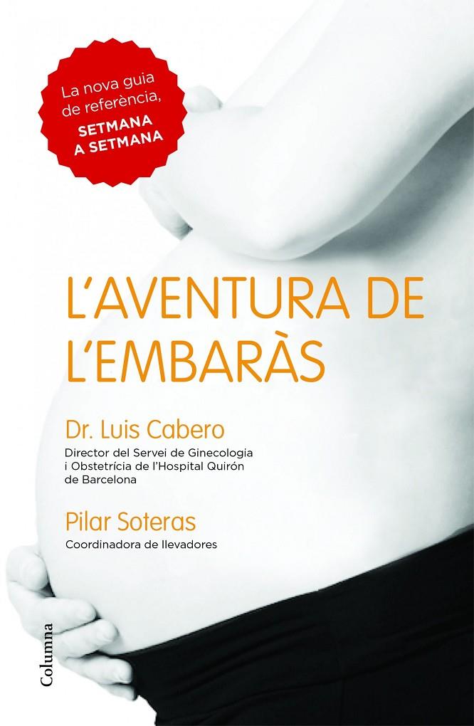 AVENTURA DE L'EMBARÀS | 9788466418027 | DR. LUIS CABERO / SOTERAS, PILAR