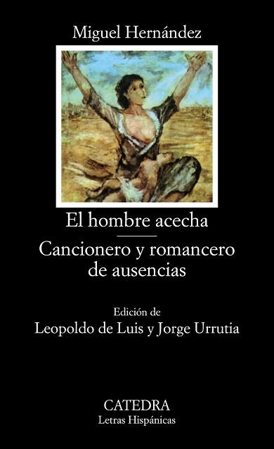 HOMBRE ACECHA, EL. CANCIONERO Y ROMANCERO DE AUSE | 9788437604626 | Hern ndez, Miguel