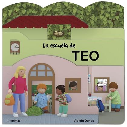 LA ESCUELA DE TEO | 9788408124955 | VIOLETA DENOU