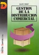 GESTION DE LA DISTRIBUCION COMERCIAL | 9788487189814 | WEST, ALAN