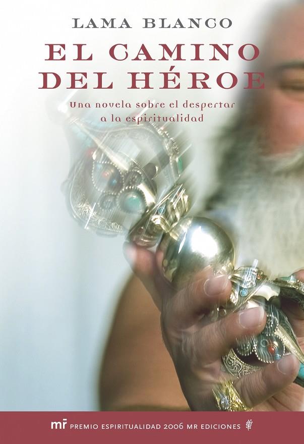 CAMINO DEL HEROE (P.ESPIRITUALIDAD06) | 9788427033023 | LAMA BLANCO