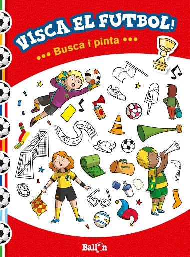 VISCA EL FUTBOL! - BUSCA I PINTA | 9789463072335 | BALLON