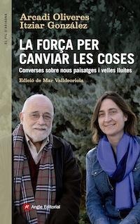 LA FORÇA PER CANVIAR LES COSES | 9788416139439