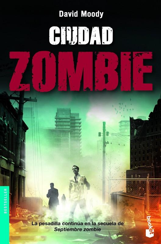 CIUDAD ZOMBIE | 9788445000182 | DAVID MOODY