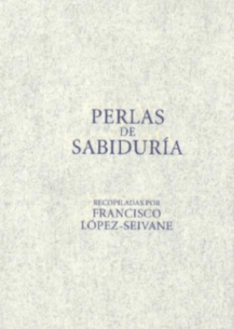 PERLAS DE SABIDURÍA | 9788420697925 | LÓPEZ-SEIVANE, FRANCISCO