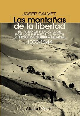 MONTAÑAS DE LA LIBERTAD | 9788420654638 | CALVET, JOSEP