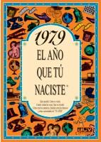 1979 AÑO EN QUE NACISTE | 9788489589278 | COLLADO BASCOMPTE, ROSA