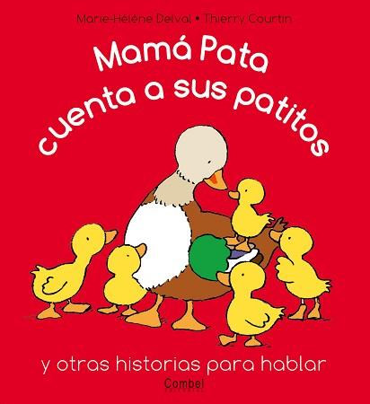 MAMÁ PATA CUENTA A SUS PATITOS | 9788498256710 | DELVAL, MARIE HÉLÈNE