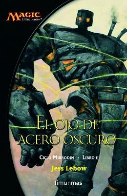 OJO DE ACERO OSCURO | 9788448034481 | LEBOW, JESS