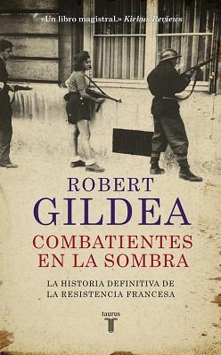 COMBATIENTES EN LA SOMBRA | 9788430618071 | GILDEA, ROBERT